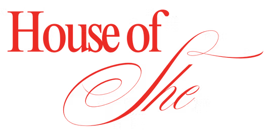 House of She